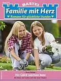 E-Book (epub) Familie mit Herz 234 von Tessa Philipp
