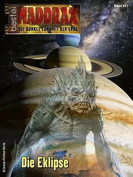 E-Book (epub) Maddrax 691 von Simon Borner