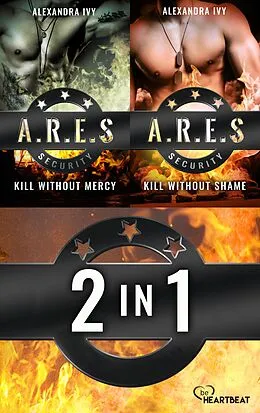 E-Book (epub) ARES Security | Kill without Shame & Kill without Mercy von Alexandra Ivy