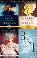 E-Book (epub) Die Belle-Trilogie | 3 Romane, die mitten ins Herz treffen von Lesley Pearse