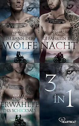 E-Book (epub) Werewolves of Rebellion | Die vollständige Trilogie von Ana Lee Kennedy