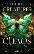 E-Book (epub) Creatures of Chaos von Julie Hall