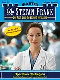 E-Book (epub) Dr. Stefan Frank 2874 von Stefan Frank