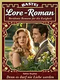 E-Book (epub) Lore-Roman 241 von Sabine Stephan