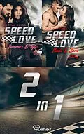E-Book (epub) Speed Love - Zwei heiße Rennfahrer-Romances von Karina Reiß