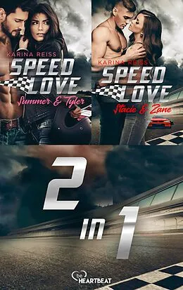 E-Book (epub) Speed Love - Zwei heiße Rennfahrer-Romances von Karina Reiß