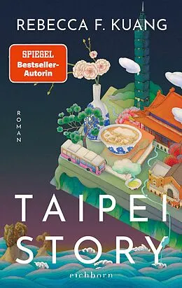 E-Book (epub) Taipei Story von Rebecca F. Kuang