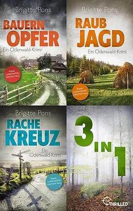 E-Book (epub) Bauernopfer & Raubjagd & Rachekreuz | Drei spannende Krimis aus dem Odenwald von Brigitte Pons
