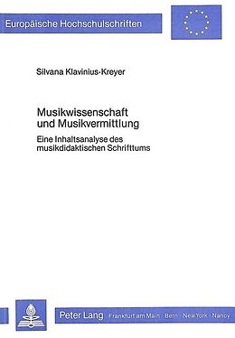 Kartonierter Einband (Kt) Musikwissenschaft und Musikvermittlung von Silvana Klavinius-Kreyer