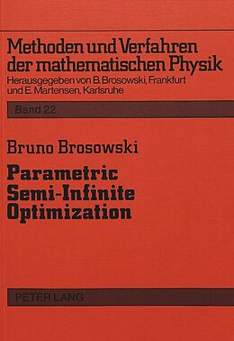 Kartonierter Einband Parametric Semi-Infinite Optimization von Bruno Brosowski