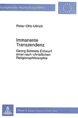 Kartonierter Einband Immanente Transzendenz von Peter-Otto Ullrich