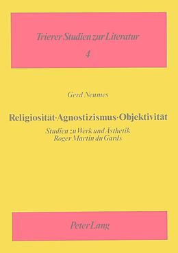 Kartonierter Einband Religiosität  Agnostizismus  Objektivität von Gerd Neumes