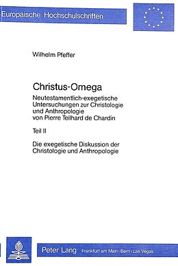 Kartonierter Einband Christus - Omega von Wilhelm Pfeffer