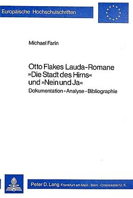 Kartonierter Einband Otto Flakes Lauda-Romane «Die Stadt des Hirns» und «Nein und Ja» von Michael Farin