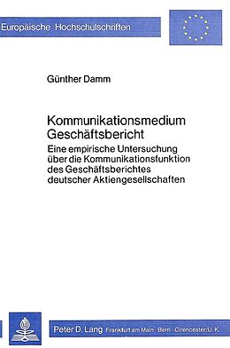 Kartonierter Einband Kommunikationsmedium Geschäftsbericht von Guenther Damm