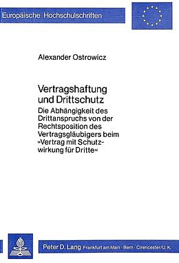 Kartonierter Einband Vertragshaftung und Drittschutz von Alexander Ostrowicz