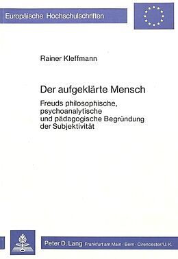 Kartonierter Einband Der aufgeklärte Mensch von Rainer Kleffmann