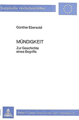 Kartonierter Einband Mündigkeit von Günther Ebersold