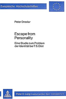 Kartonierter Einband Escape From Personality von Peter Drexler