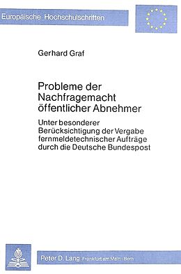 Kartonierter Einband Probleme der Nachfragemacht öffentlicher Abnehmer von Gerhard Graf