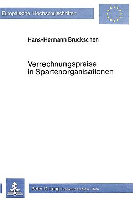 Kartonierter Einband Verrechnungspreise in Spartenorganisationen von Hans-Hermann Bruckschen