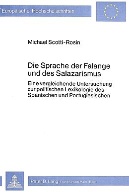 Kartonierter Einband SPRACHE DER FALANGE UND D. SALAZARISMUS von Michael Scotti-Rosin