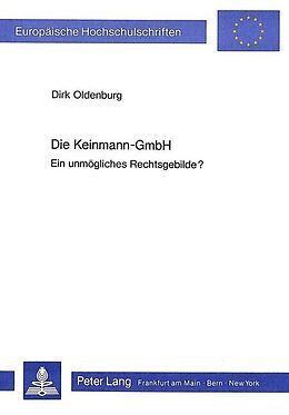 Kartonierter Einband Die Keinmann-GmbH von Dirk Oldenburg