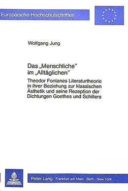 Kartonierter Einband Das «Menschliche» im «Alltäglichen» von Wolfgang Jung