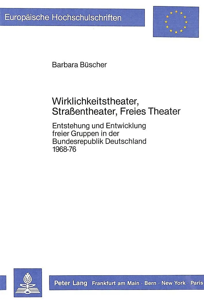 Wirklichkeitstheater, Strassentheater, Freies Theater
