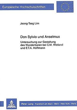 Kartonierter Einband Don Sylvio und Anselmus von Jeong-Taeg Lim