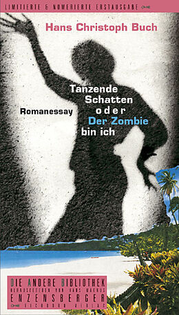 Fester Einband Tanzende Schatten oder Der Zombie bin ich von Hans Ch Buch