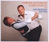 Audio CD (CD/SACD) Aufforderung zum Tanz von Christine Westermann, Jörg Thadeusz