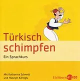 Audio CD (CD/SACD) (CD) Türkisch schimpfen von Turhan Ergel