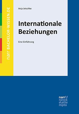 E-Book (epub) Internationale Beziehungen von Anja Jetschke