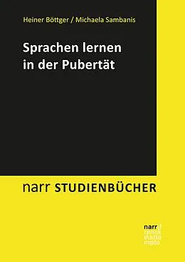 E-Book (epub) Sprachen lernen in der Pubertät von Heiner Böttger, Michaela Sambanis