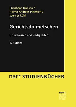 E-Book (epub) Gerichtsdolmetschen von Christiane Driesen, Haimo-Andreas Petersen, Werner Rühl