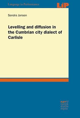 eBook (epub) Levelling and diffusion in the Cumbrian city dialect of Carlisle de Sandra Jansen