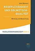 E-Book (epub) Redeflüssigkeit und Dolmetschqualität von Sylvi Rennert