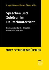 E-Book (epub) Sprechen und Zuhören im Deutschunterricht von Irmgard Honnef-Becker, Peter Kühn
