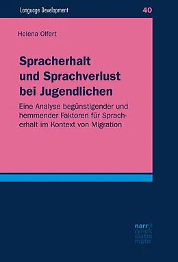 E-Book (epub) Spracherhalt und Sprachverlust bei Jugendlichen von Helena Olfert