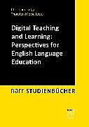 E-Book (epub) Digital Teaching and Learning: Perspectives for English Language Education von 