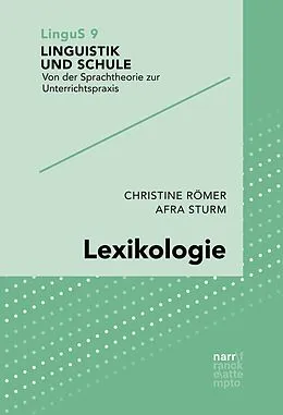 E-Book (epub) Lexikologie von Christine Römer, Afra Sturm