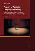 E-Book (epub) The Art of Foreign Language Teaching von Peter Lutzker
