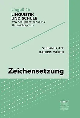 E-Book (epub) Zeichensetzung von Stefan Lotze, Kathrin Würth