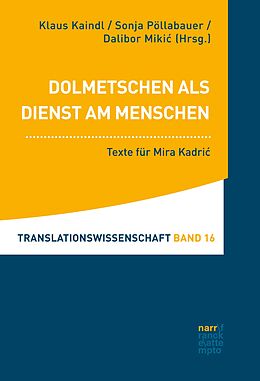 eBook (epub) Dolmetschen als Dienst am Menschen de 