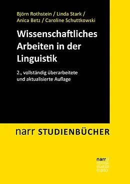 E-Book (epub) Wissenschaftliches Arbeiten in der Linguistik von Björn Rothstein, Linda Stark, Anica Betz