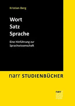 E-Book (epub) Wort - Satz - Sprache von Kristian Berg