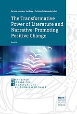 eBook (epub) The Transformative Power of Literature and Narrative: Promoting Positive Change de 