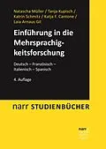 E-Book (epub) Einführung in die Mehrsprachigkeitsforschung von Natascha Müller, Tanja Kupisch, Katrin Schmitz