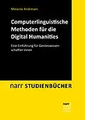 E-Book (epub) Computerlinguistische Methoden für die Digital Humanities von Melanie Andresen
